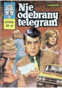 Kapitan żbik Nie odebrany telegram Część 2
