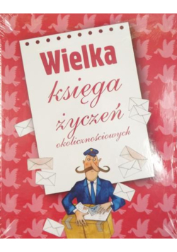 Wielka księga życzeń okolicznościowych