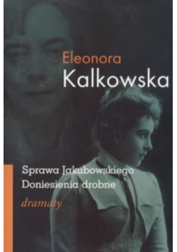 Sprawa Jakubowskiego Doniesienia drobne dramaty