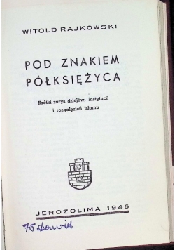 Pod Znakiem Półksiężyca Jerozolima 1946 r.