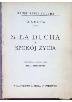 Siła ducha i spokój życia 1912 r.