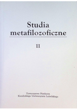 Studia metafilozoficzne Tom II