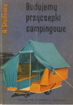 Budujemy przyczepki campingowe