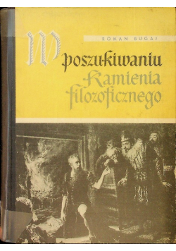 W poszukiwaniu kamienia filozoficznego