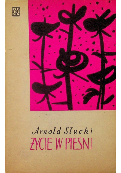 Życie w pieśni