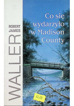 Co się wydarzyło w Madison County