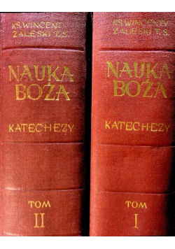 Nauka Boża Katechezy Tom I i II