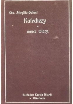 Katechezy o nauce wiary 1909 r.