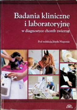 Badania kliniczne i laboratoryjne w diagnostyce chorób zwierząt