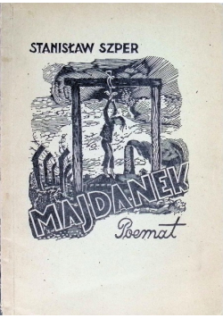 Majdanek. Poemat 1945 r.