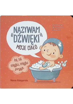 Nazywam dźwięki. Moje ciało