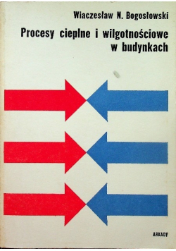Procesy cieplne i wilgotnościowe w budynkach