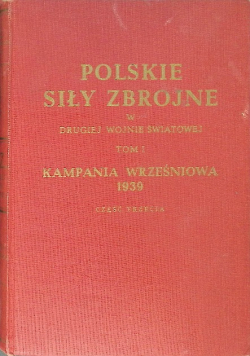 Polskie siły zbrojne w drugiej wojnie światowej Tom 1 Część 3