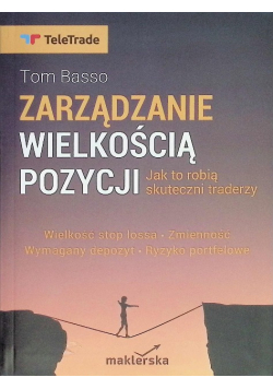 Zarządzanie wielkością pozycji jak to robią skuteczni traderzy