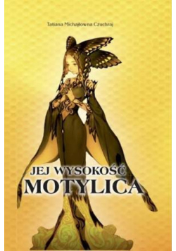 Jej wysokość motylica