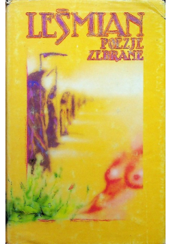 Leśmian Poezje zebrane