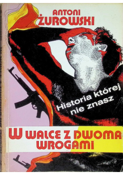 W walce z dwoma wrogami