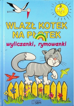 Wlazł kotek na płotek