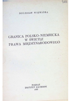 Granica polsko - niemiecka w świetle prawa międzynarodowego