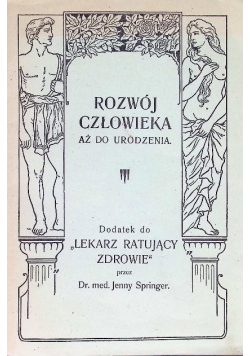 Rozwój człowieka aż do urodzenia dodatek do Lekarza ratującego zdrowie