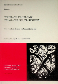 Wybrane problemy zmagania się ze stresem Zeszyt 12