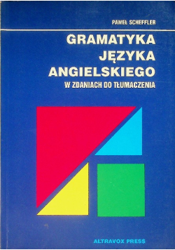 Gramatyka języka angielskiego w zdaniach do tłumaczenia