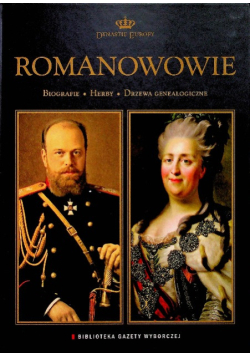 Dynastie Europy Tom 3 Romanowowie