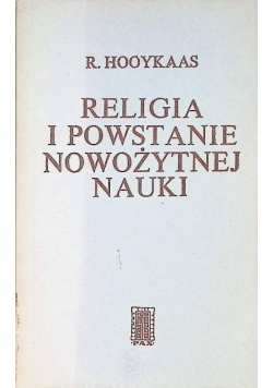 Religia i powstanie nowożytnej nauki