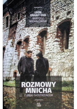 Rozmowy mnicha z (pra) siostrzeńcem