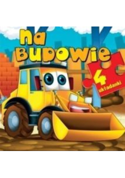 Na budowie. 4 układanki