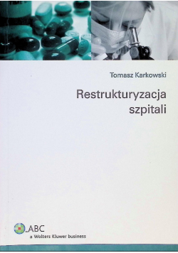 Restrukturyzacja szpitali