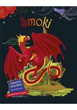 Zdrapuj i koloruj. Smoki