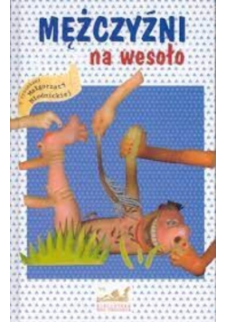Mężczyźni na wesoło