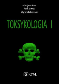 Toksykologia Tom I