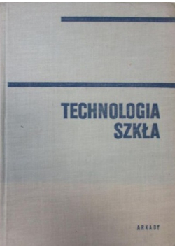 Technologia szkła