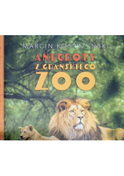 Anegdoty z zoo Gdańsk