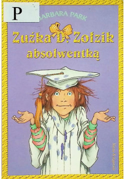 Zuźka D Zołzik absolwentką