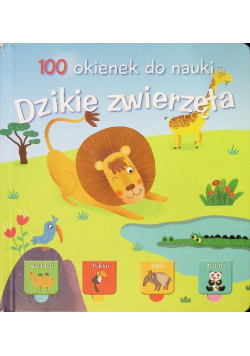 100 okienek do nauki Dzikie zwierzęta