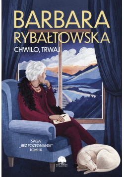 Bez pożegnania Tom 9 Chwilo trwaj