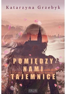 Pomiędzy nami tajemnice