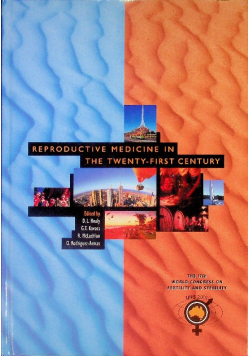 Reproductive medicine in the twenty-first century