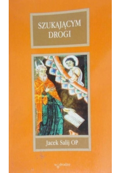 Szukającym drogi