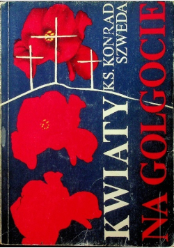 Kwiaty na Golgocie