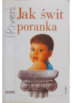 Jak świt poranka