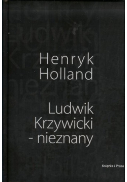 Ludwik Krzywicki nieznany