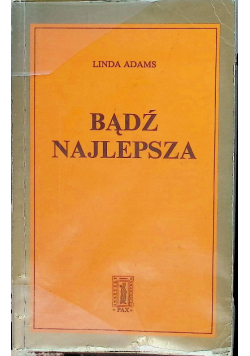 Bądź najlepsza