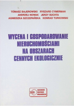 Wycena i gospodarowanie nieruchomościami na obszarach cennych ekologicznie