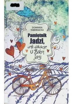 Pamiętnik Jadzi czyli wakacje u Baby Jagi