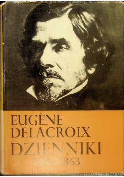 Delacroix dzienniki 1822 - 1863