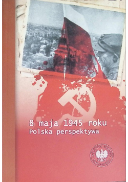 8 Maja 1945 Roku
